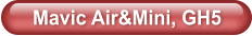 Mavic Air&Mini, GH5
