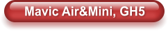 Mavic Air&Mini, GH5