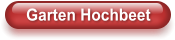 Garten Hochbeet