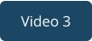 Video 3