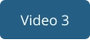 Video 3
