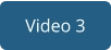 Video 3